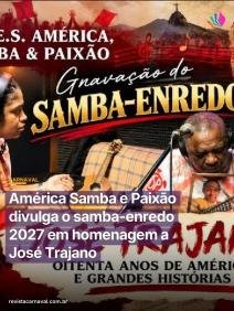 O futebol e o samba marcham juntos em uma bonita celebração da memória afetiva do Rio de Janeiro.  O G.R.E.S. América Sa