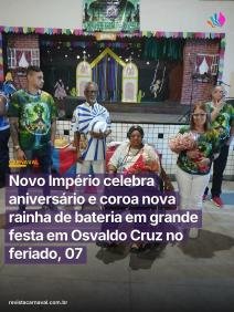 Novo Império coroa sua nova rainha de bateria em celebração de aniversário repleta de samba e tradição. No próximo 7 de 