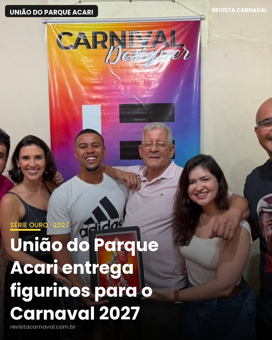 União do Parque Acari entrega figurinos para o Carnaval 2027  Na última sexta-feira (14), os carnavalescos da União do P